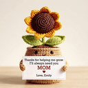 I'll Always Need You - Custom Flower Crochet Gift For Mom, Nana - Permagift