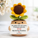 My Forever Sunshine - Custom Flower Crochet Gift For Mum, Granny, Dad - Permagift