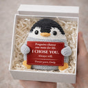 I Chose You - Custom Penguin Crochet Gift - Permagift
