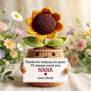I'll Always Need You - Custom Flower Crochet Gift For Mom, Nana - Permagift